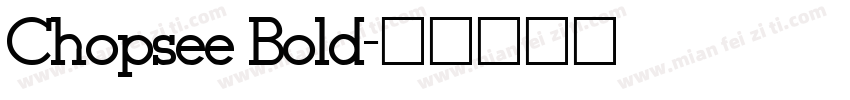 Chopsee Bold字体转换